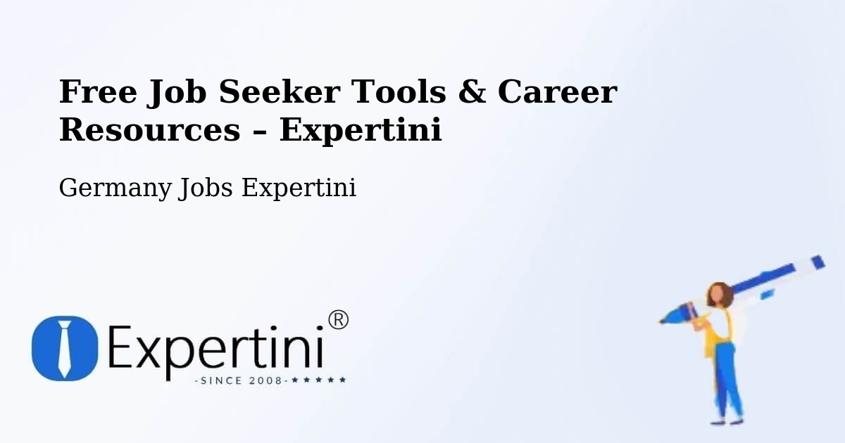 Free Job Seeker Tools & Career Resources – Altes Lager - Altes Lager, Germany Jobs Expertini